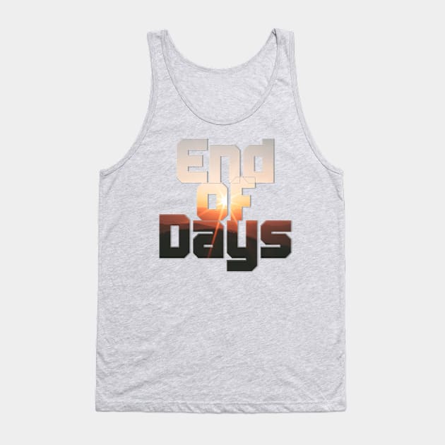 End of Days Tank Top by afternoontees